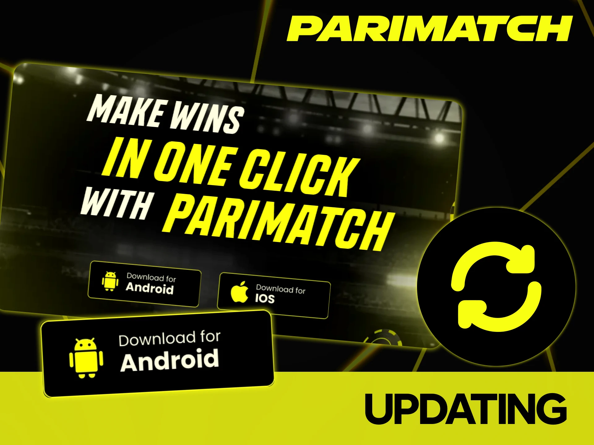 The Parimatch app should be updated regularly.