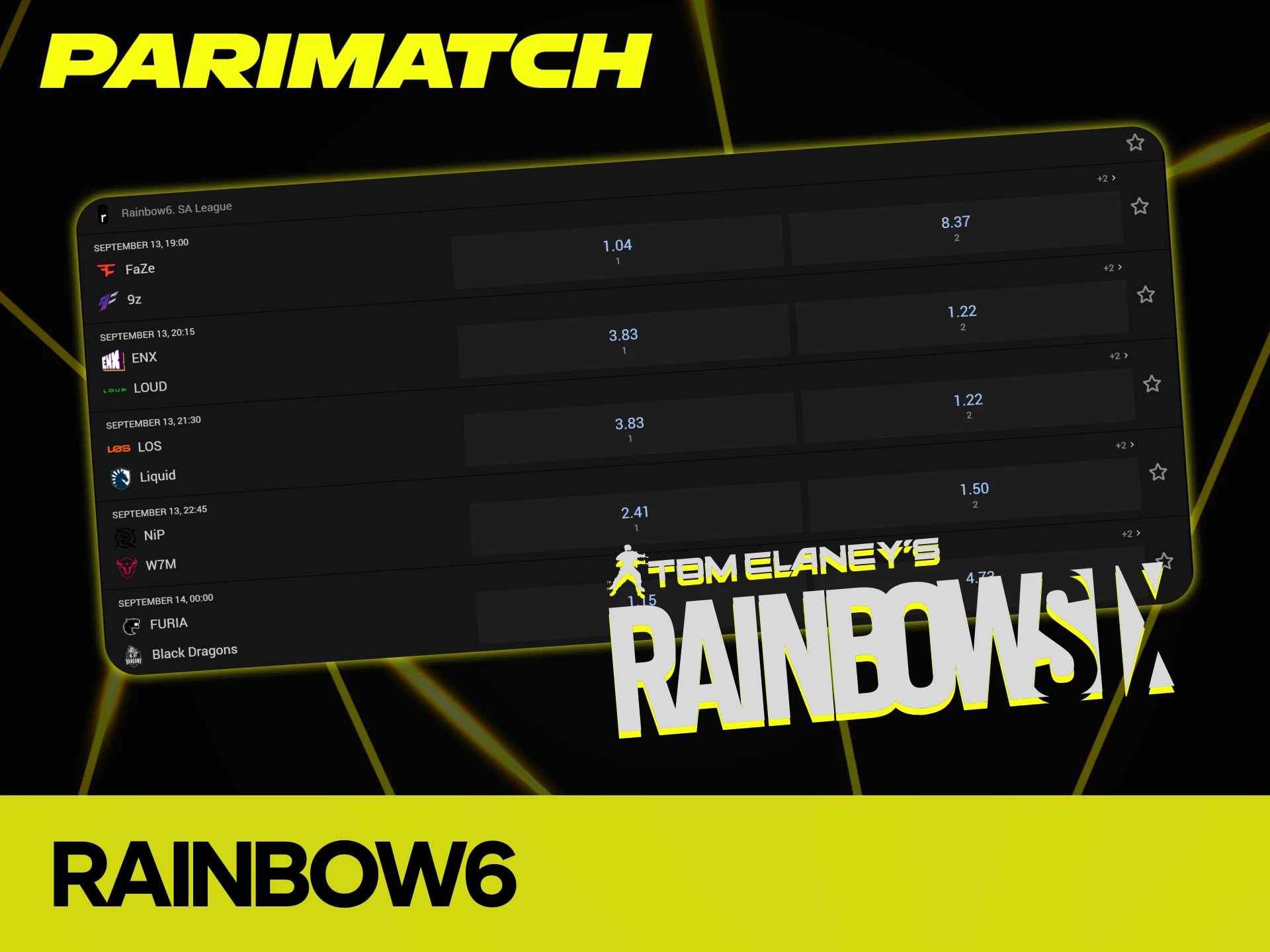 Find Rainbow6 at Parimatch eSports section and bet.