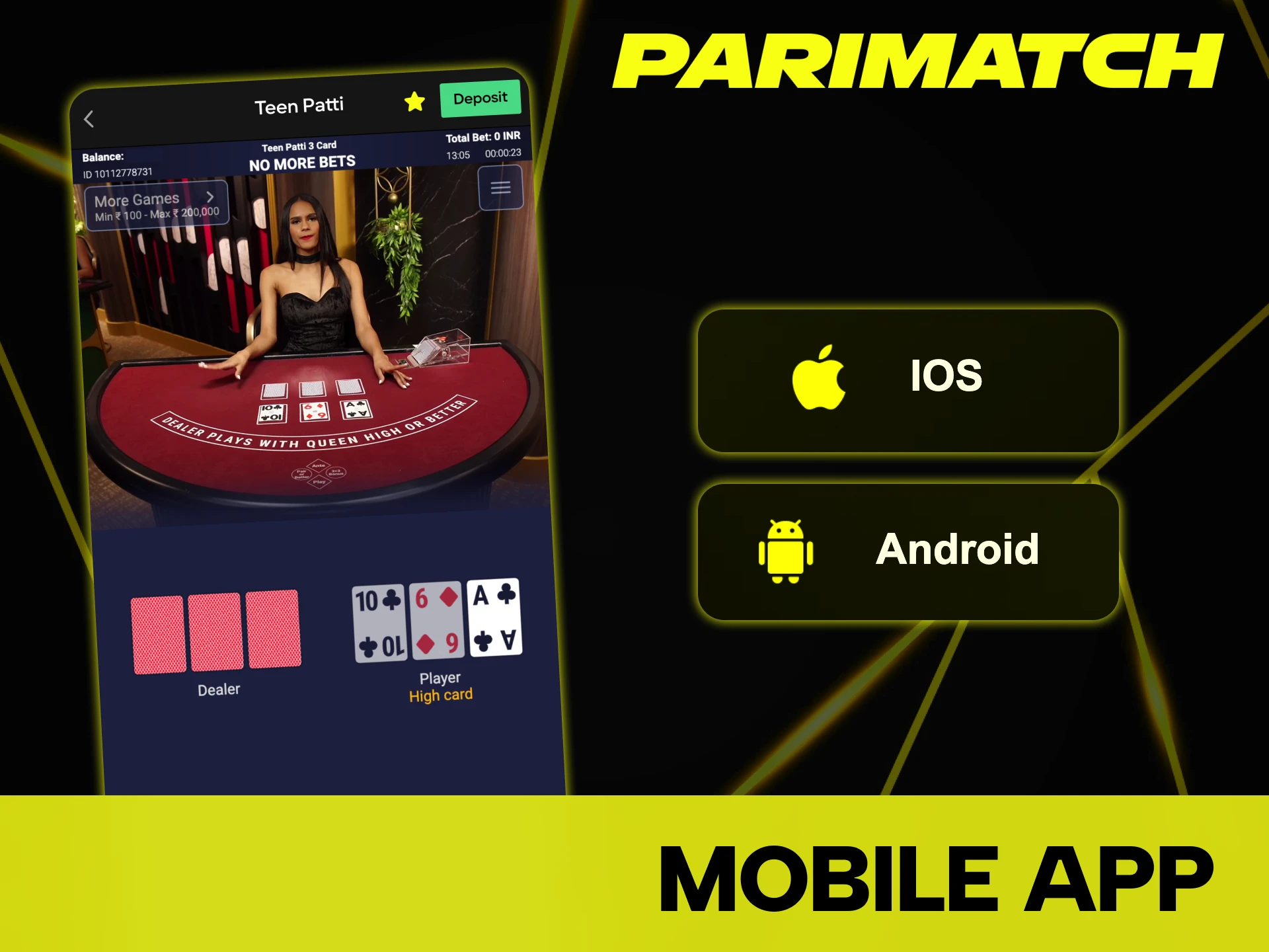Parimatch Teen Patti app is optimized for the mobile devices.